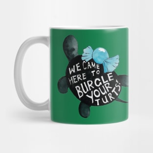 BLACK TURTLE BURGLES Mug